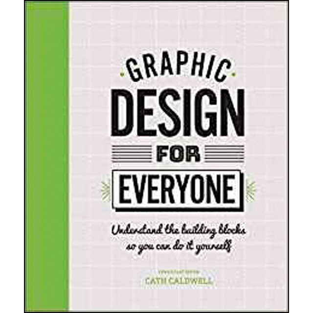 Graphic Design For Everyone 1