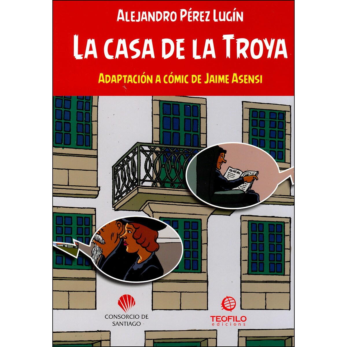 La casa de la troya. Bd 1