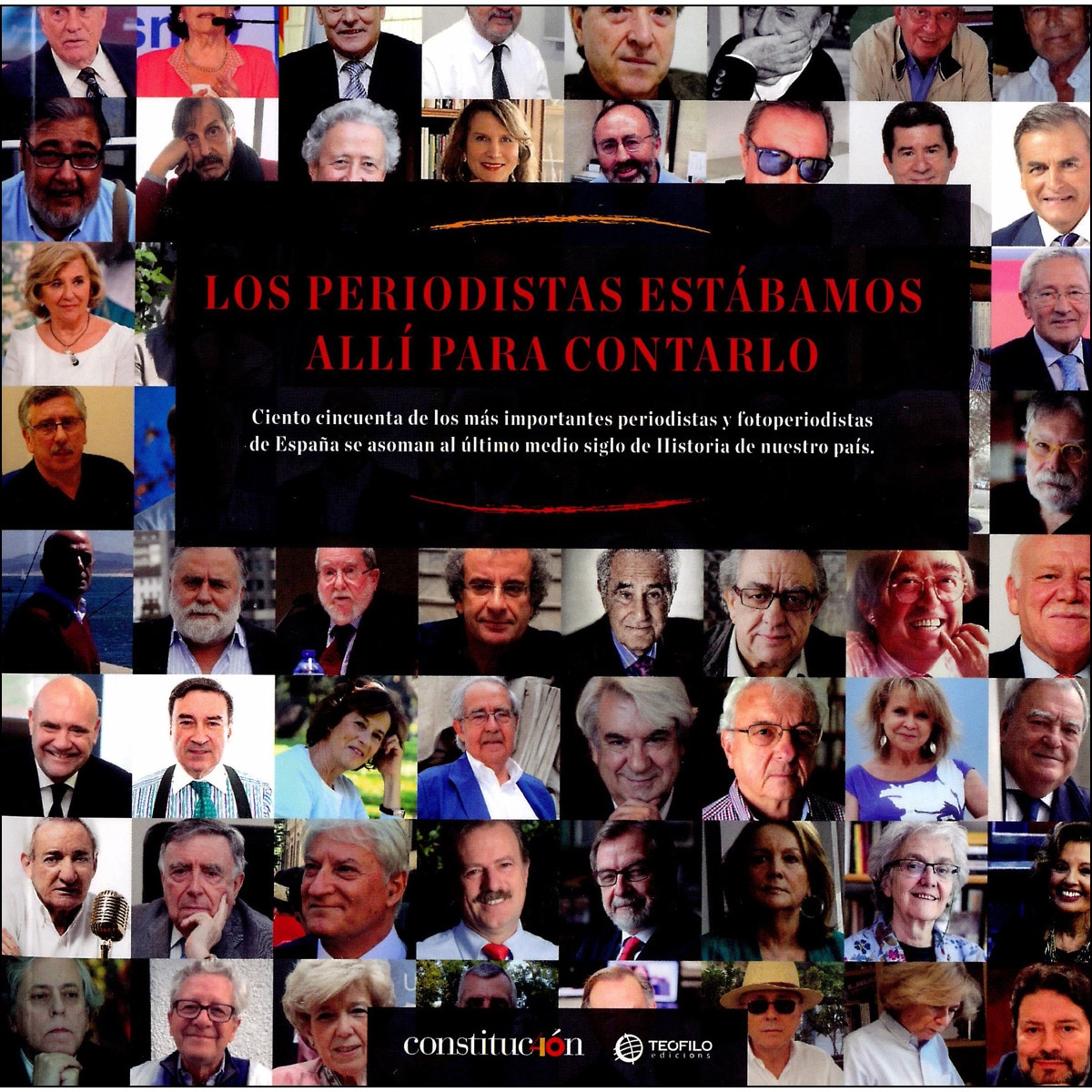 Imagem 0 de Los Periodistas Estábamos Allí Para Contarlo