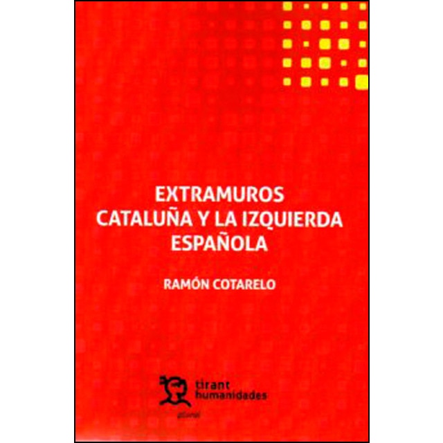 Imagem 0 de Extramuros Cataluña y la izquierda española (Capa mole)