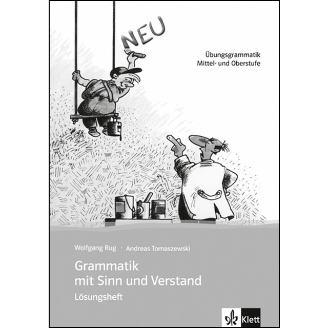 Grammatik mit Sinn und Verstand, nueva  ed. - Soluciones - Niveles B2 a C2 (Capa mole) 1