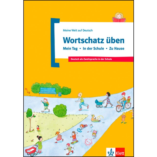 Wortschatz üben - Mein Tag · In der Schule · Zu Hause (Capa mole) 1