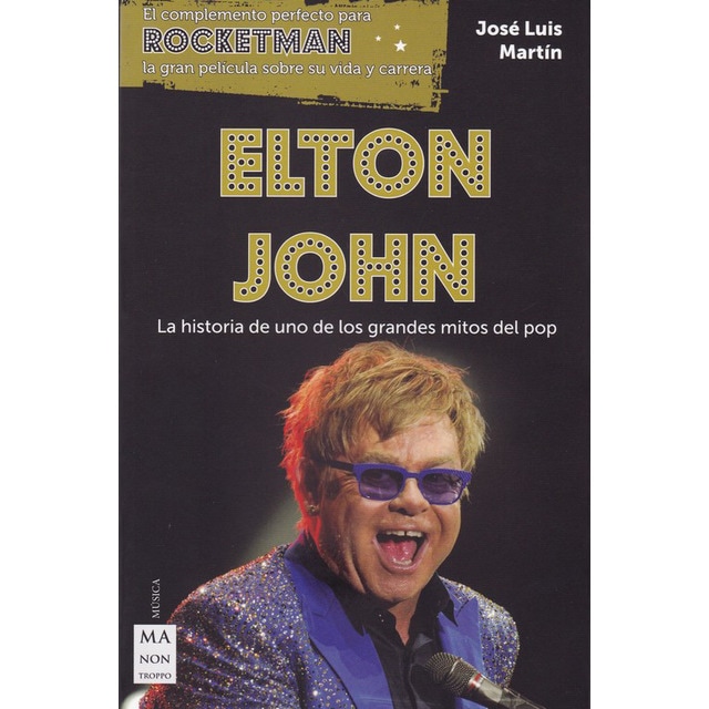 Imagen 0 de Elton john: La historia de uno de los grandes mitos del pop (Tapa blanda)