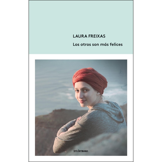 Imagem 0 de Los otros son más felices(Tapa blanda)