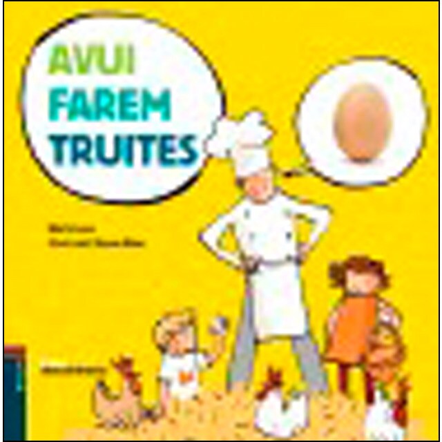 Avui farem truites(Tapa blanda) 1
