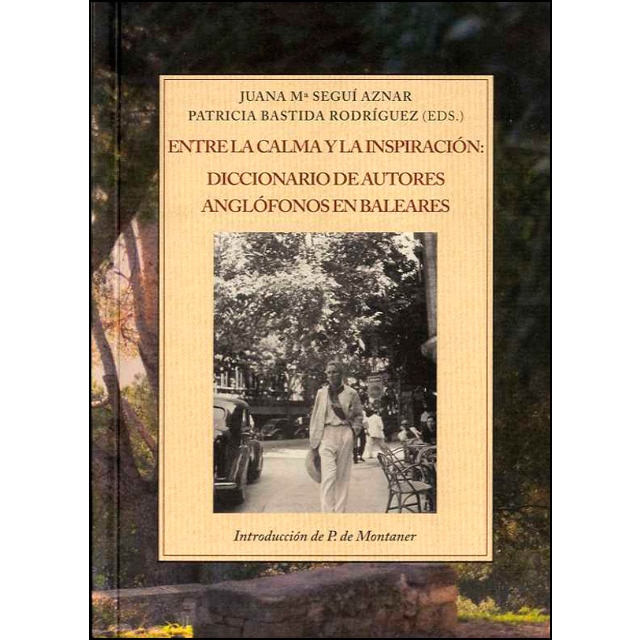 Imagem 0 de Entre La Calma Y La Inspiración: Diccionario De Autores Anglófonos En Baleares