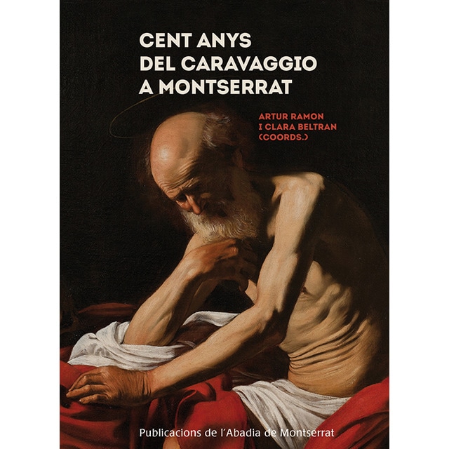 Imagem 0 de Cent anys del Sant Jeroni de Caravaggio a Montserrat (Capa mole)