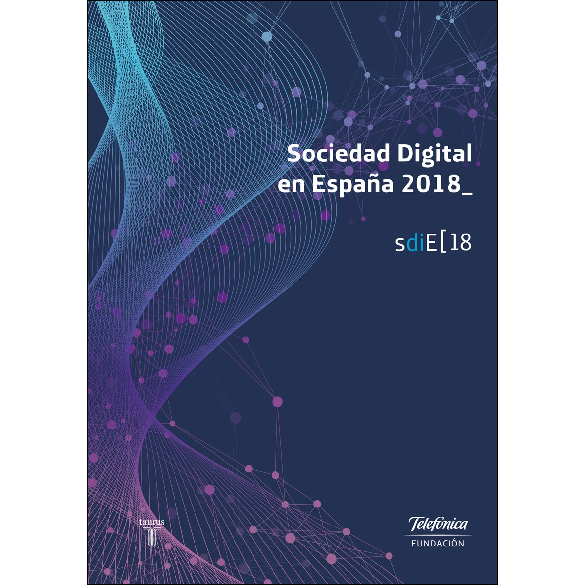 Sociedad digital en España (Capa mole) 1