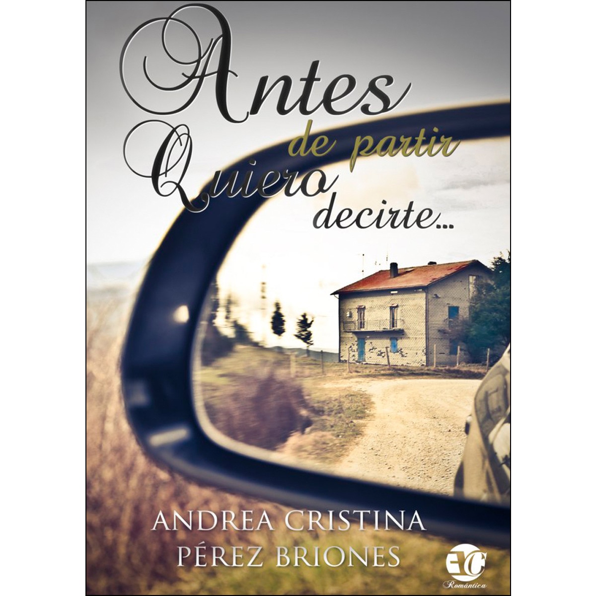 Imagem 0 de Antes de partir quiero decirte(Tapa blanda) (Tapa dura)