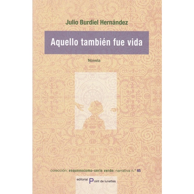 Imagem 0 de Aquello también fue vida