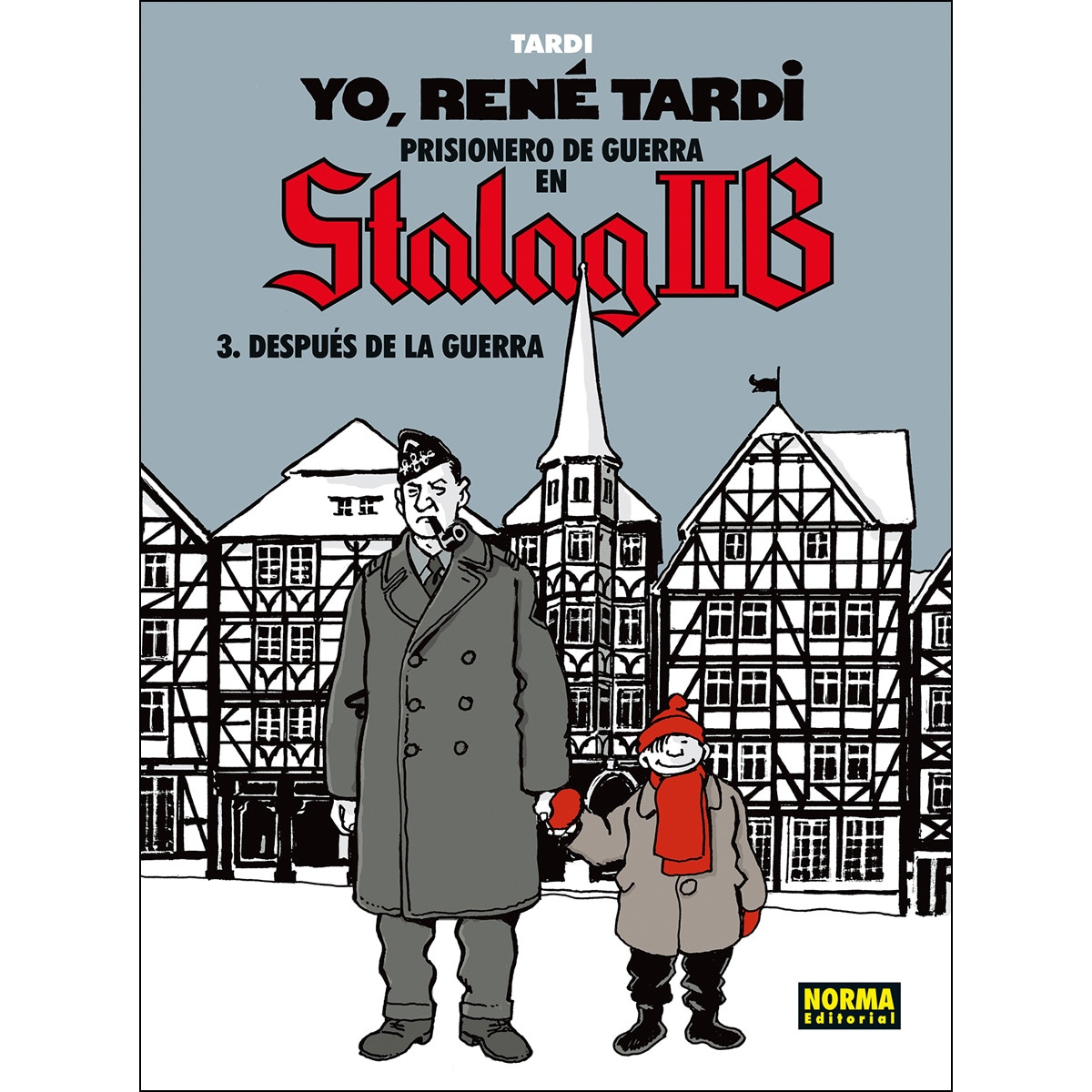 Imagem 0 de Yo, René Tardi. Prisionero en Stalag IIB: Después de la guerra (Capa dura)