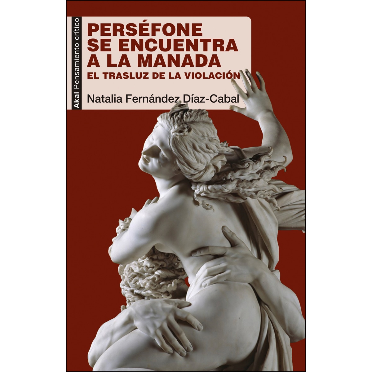 Imagem 0 de Perséfone se encuentra a la Manada: El trasluz de la violación (Capa mole com abas)