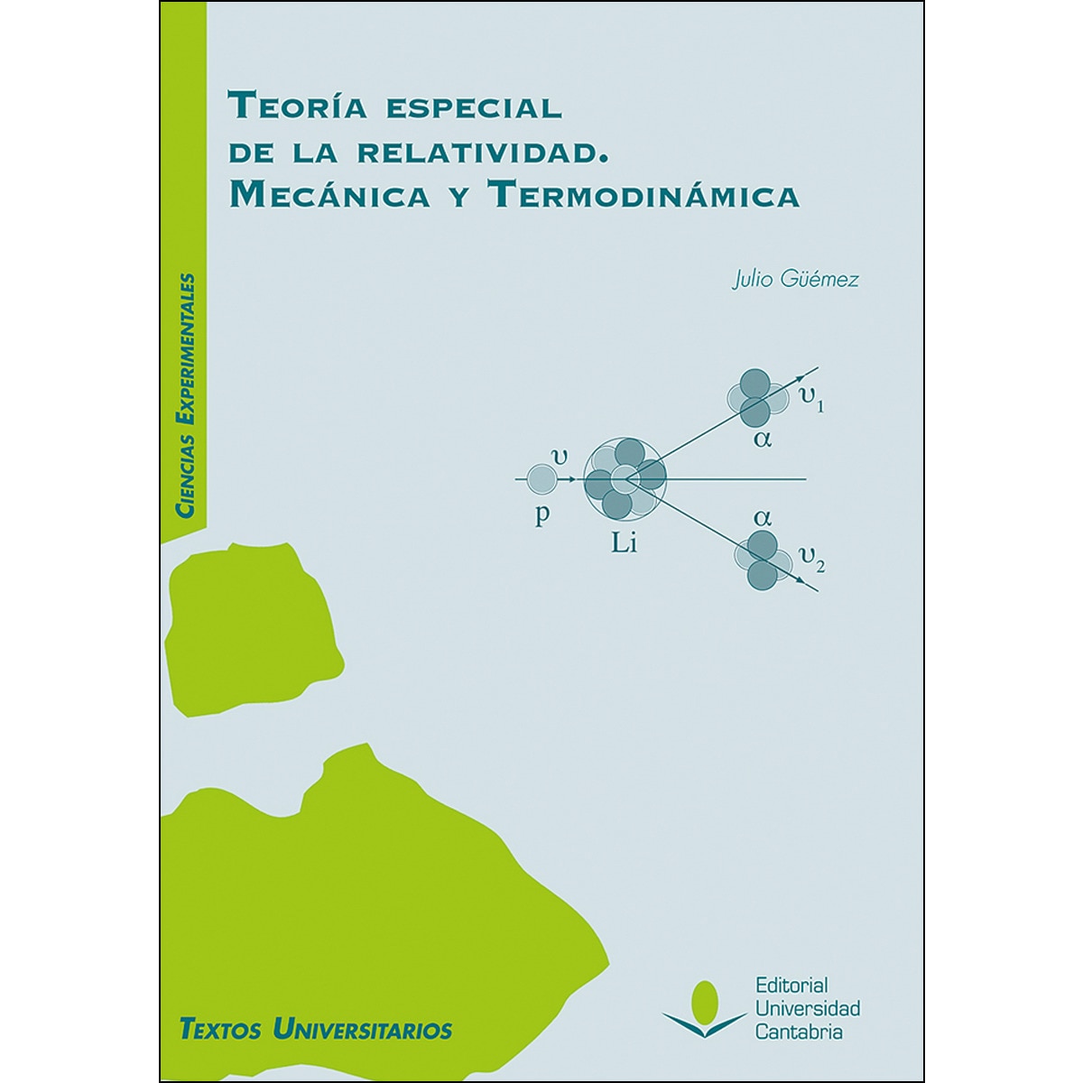 Imagem 0 de Teoría especial de la relatividad. Mecánica y Termodinámica (Capa mole)