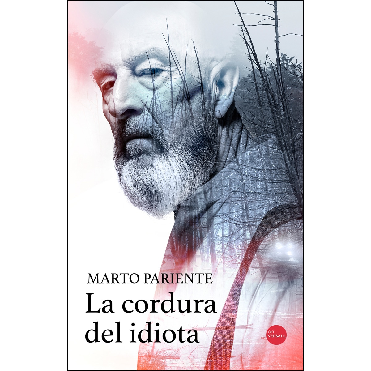 La Cordura Del Idiota 1