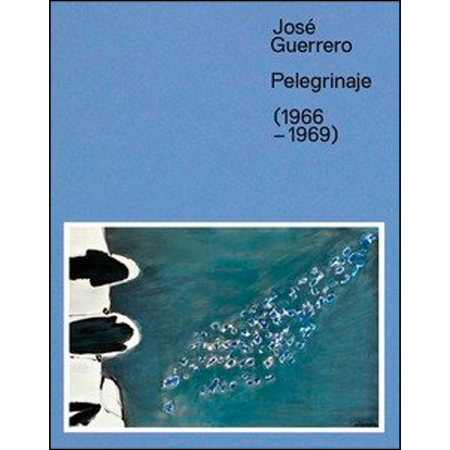 Imagem 0 de JOSÉ GUERRERO. PELEGRINAJE (1966-1969) (Capa mole)