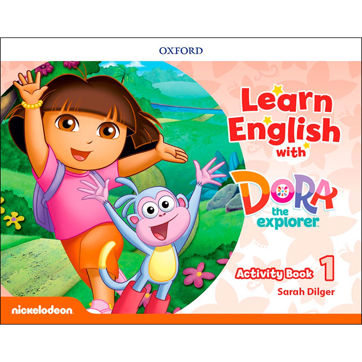 Learn English with Dora the Explorer 1. Activity Book 1