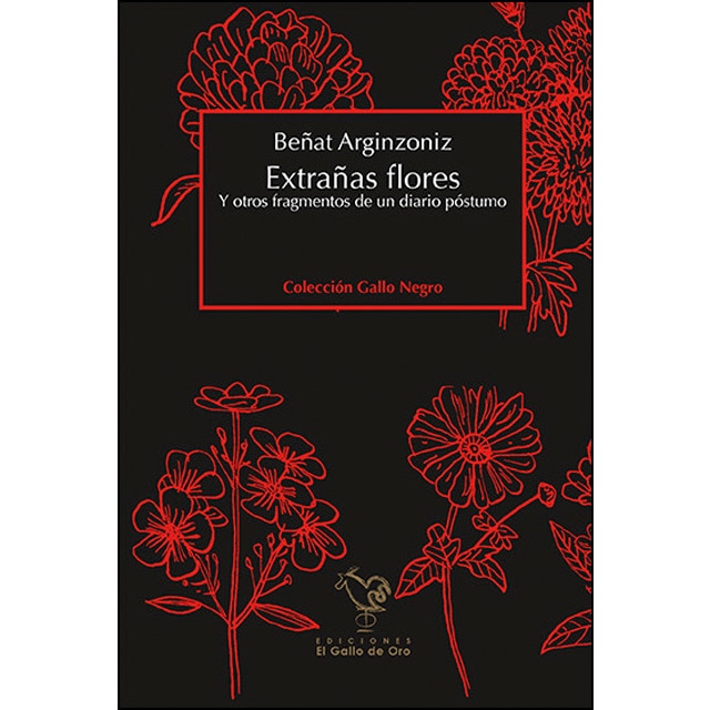 Imagen 0 de Extrañas flores: Y otros fragmentos de un diario póstumo  (Tapa blanda)