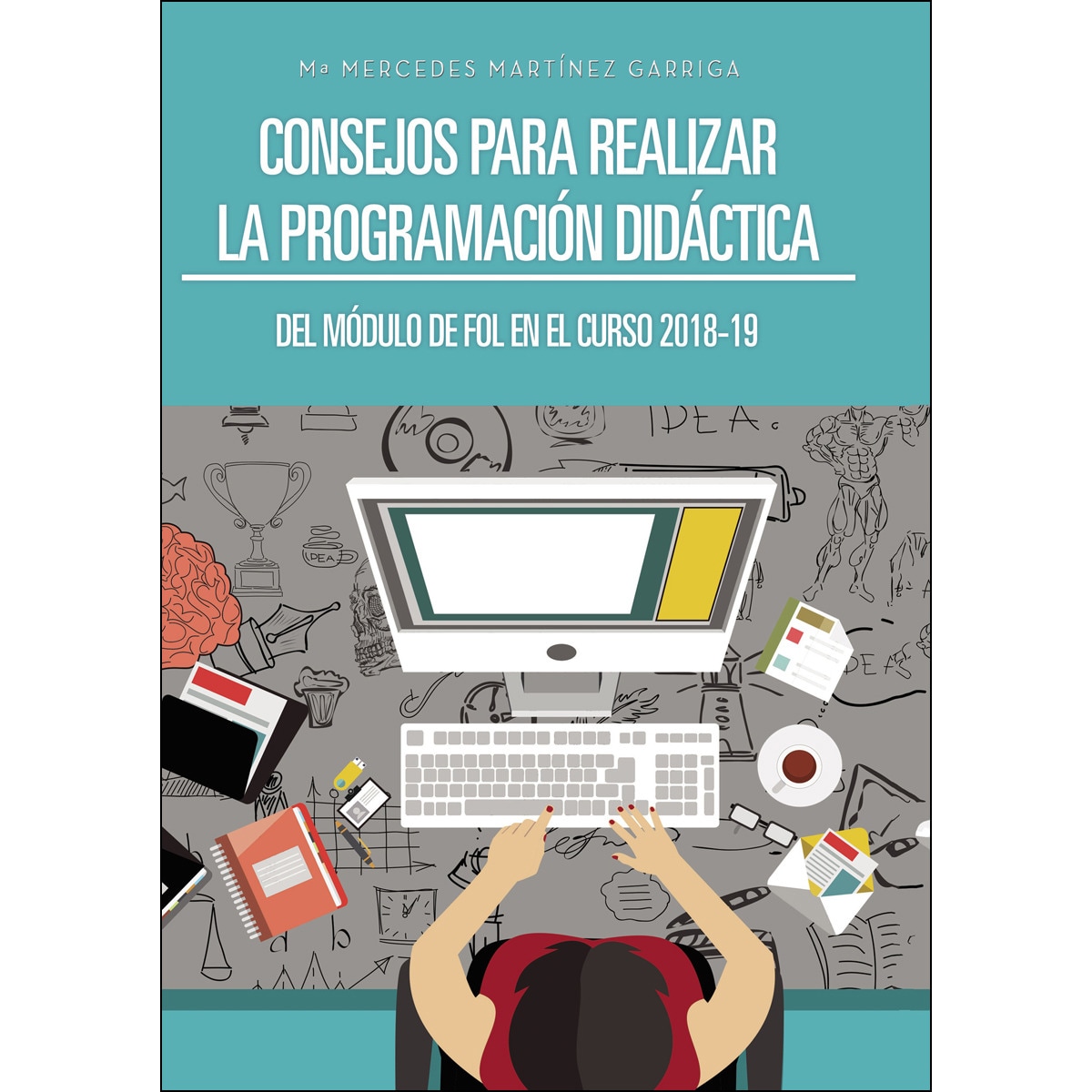 Consejos Para Realizar La Programación Didáctica Del Módulo De Fol En El Curso 2018-19 1