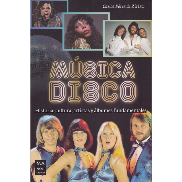 Imagem 0 de Música Disco: Historia. Cultura. Artistas Y Álbumes Fundamentales