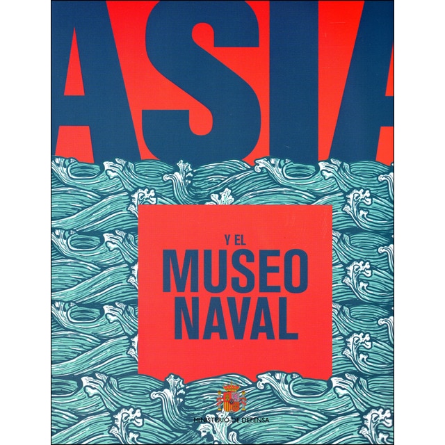 Imagen 0 de Asia y el Museo Naval