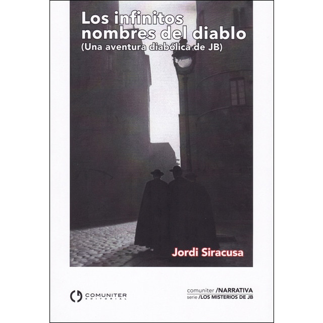 Imagen 0 de Los infinitos nombres del diablo: Una aventura diabólica de J.B.  (Tapa blanda con solapas)
