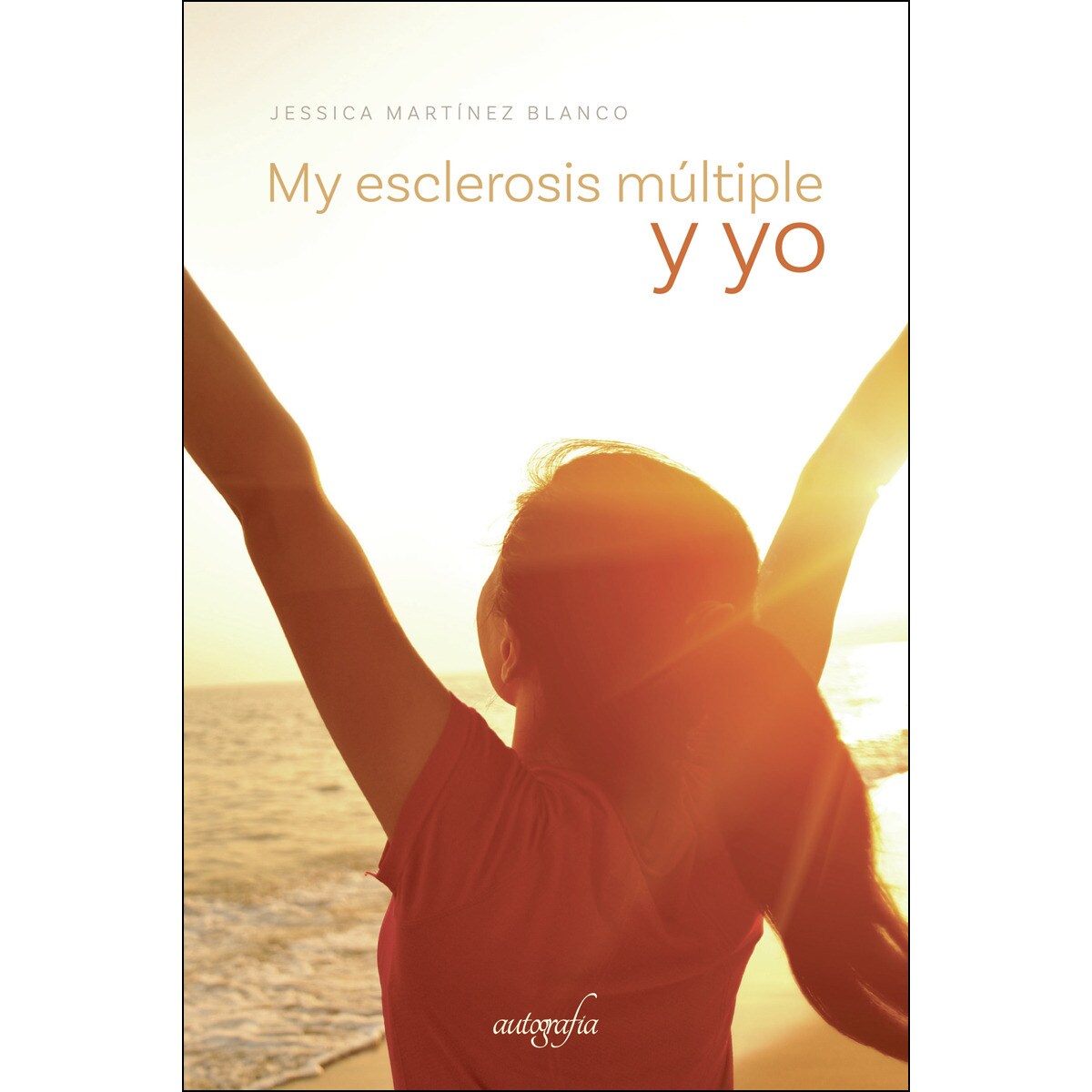 My esclerosis múltiple y yo(Tapa blanda) 1