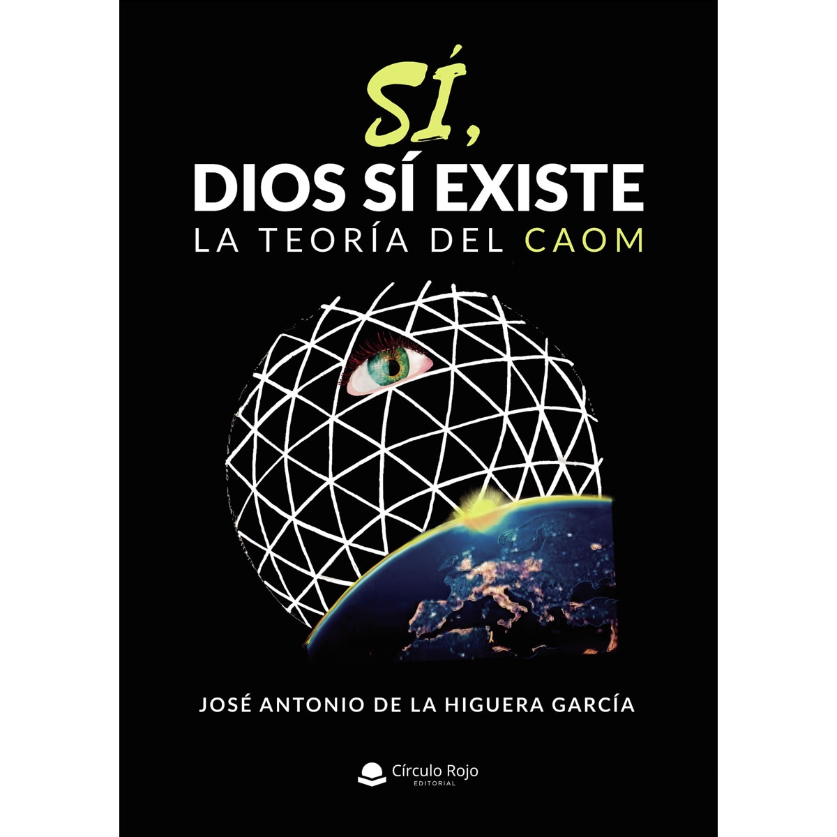 Sí, Dios sí existe. La teoría del Caom (Capa mole) 1