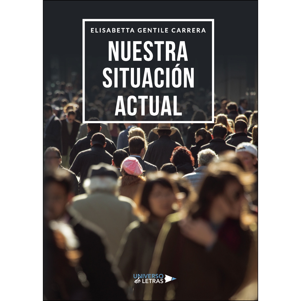 Nuestra situación actual(Tapa blanda) 1
