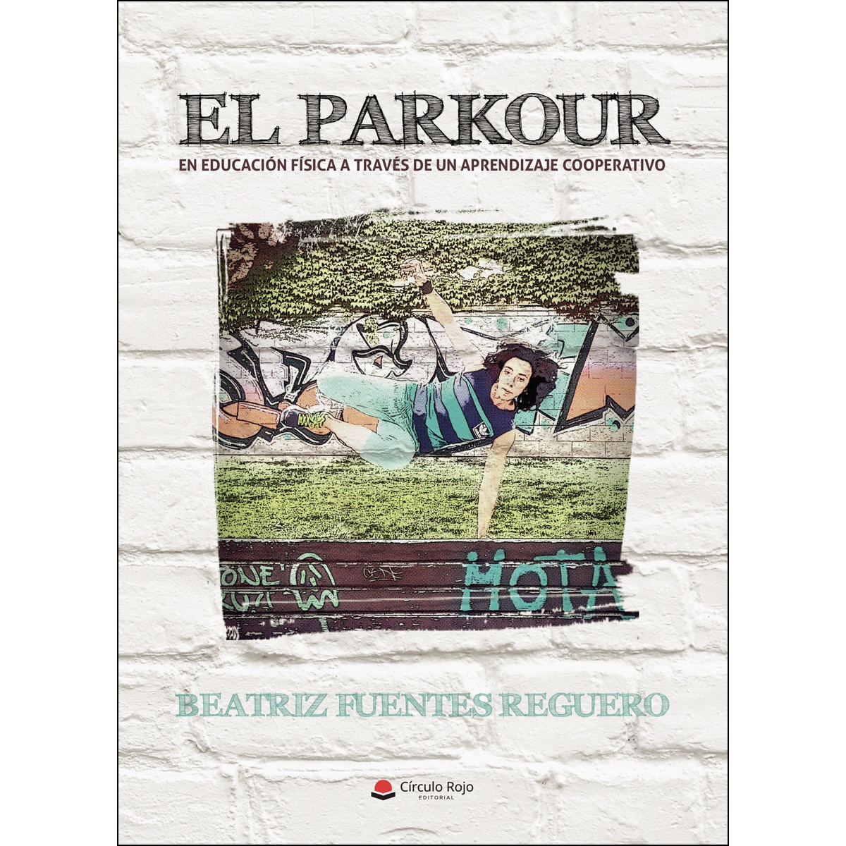 El parkour(Tapa blanda) 1