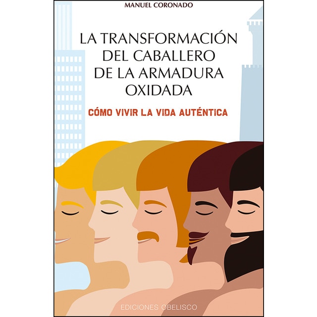 Imagem 0 de La Transformación Del Caballero De La Armadura Oxidada