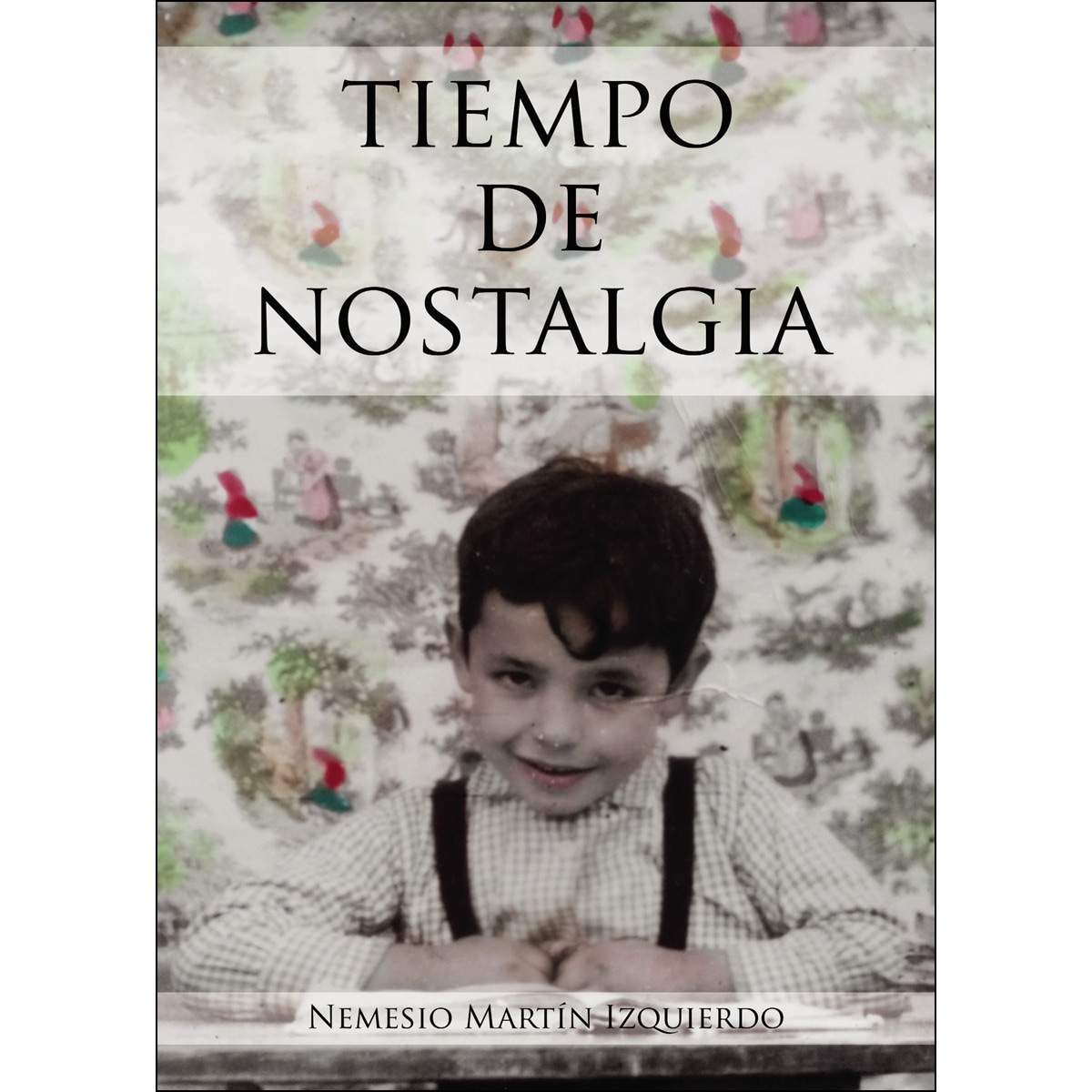 Tiempo de Nostalgia (Capa mole) 1
