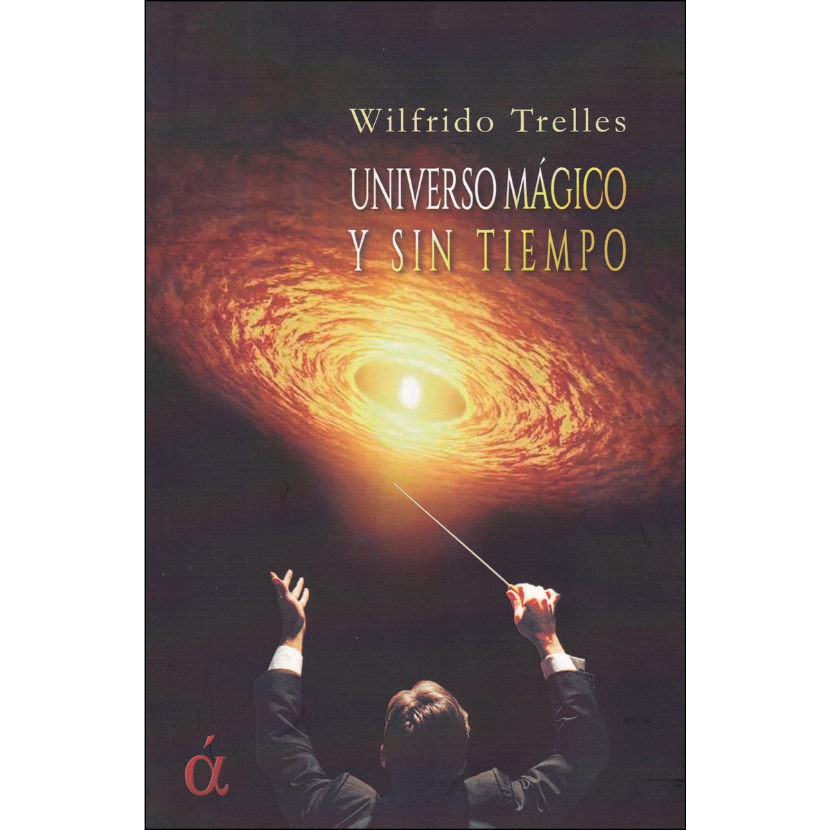 Imagem 0 de Universo mágico y sin tiempo(Tapa blanda)