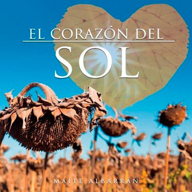 Imagen 0 de El corazón del sol (Tapa blanda)