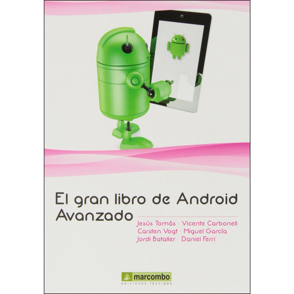 El Gran Libro de Android avanzado (Capa mole) 1