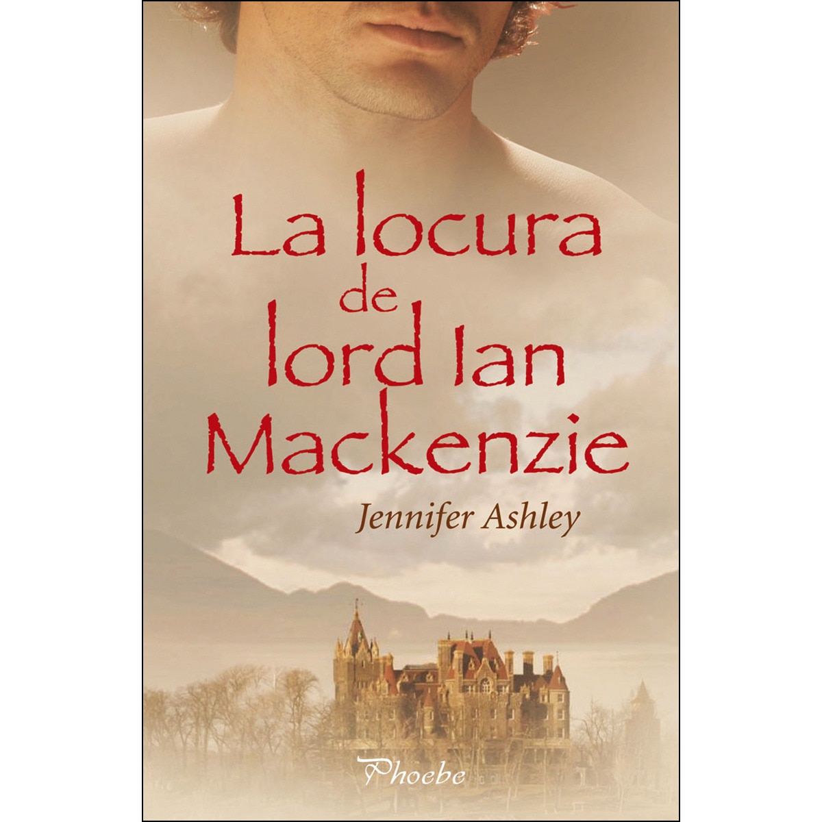 La locura de lord Ian Mackenzie (Capa mole com abas) 1