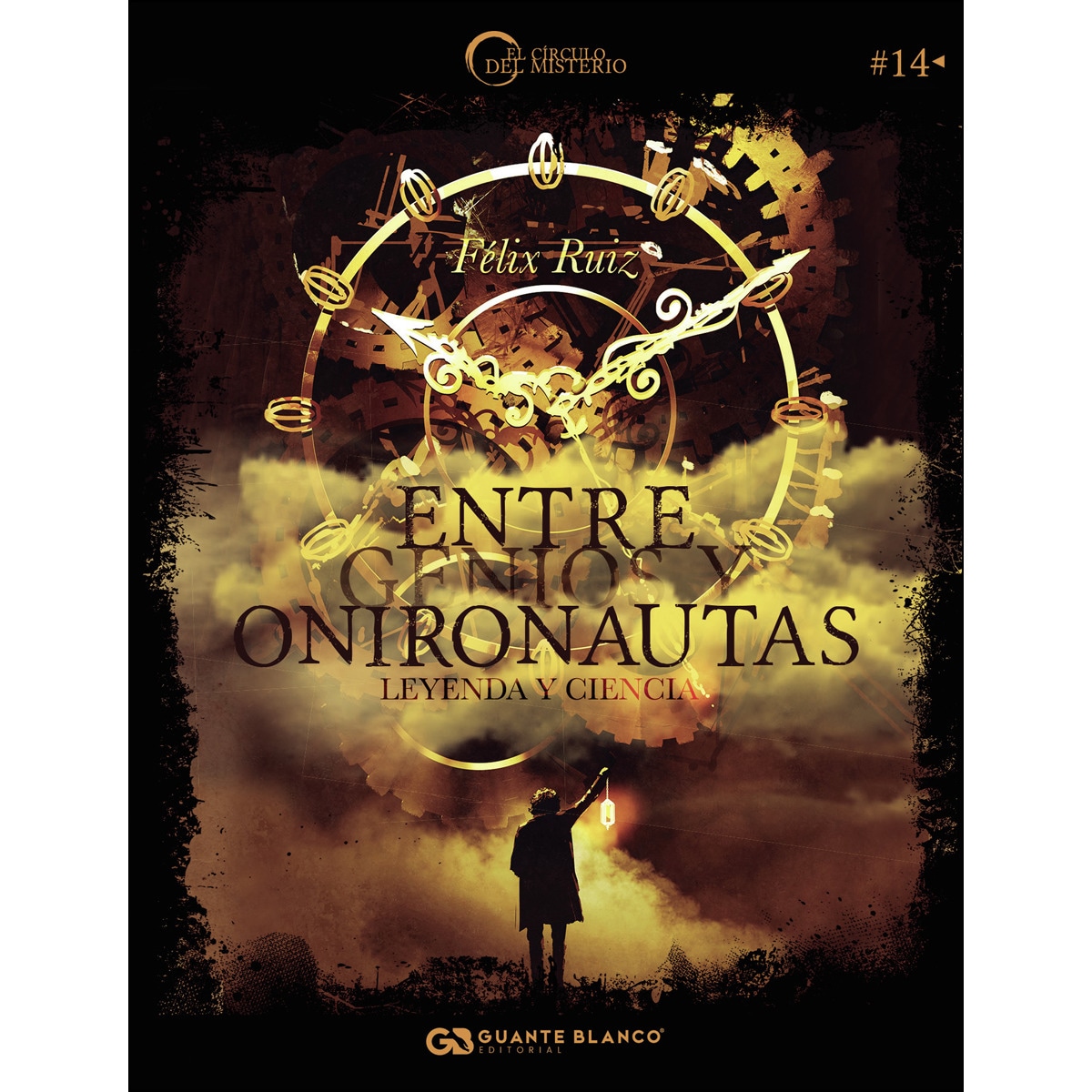 Entre genios y onironautas: leyenda y ciencia(Tapa blanda con solapas) 1