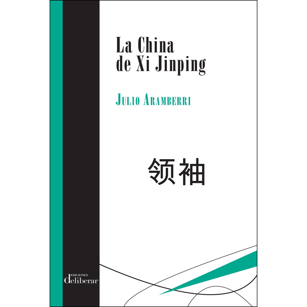 Imagem 0 de La China de Xi Jinping