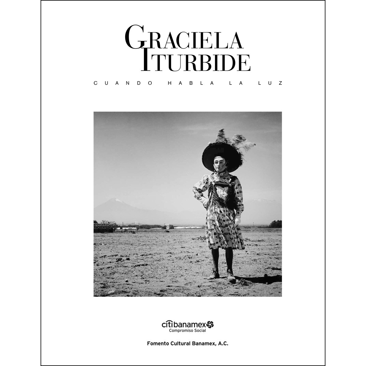 Graciela Iturbide: Cuando Habla La Luz 1