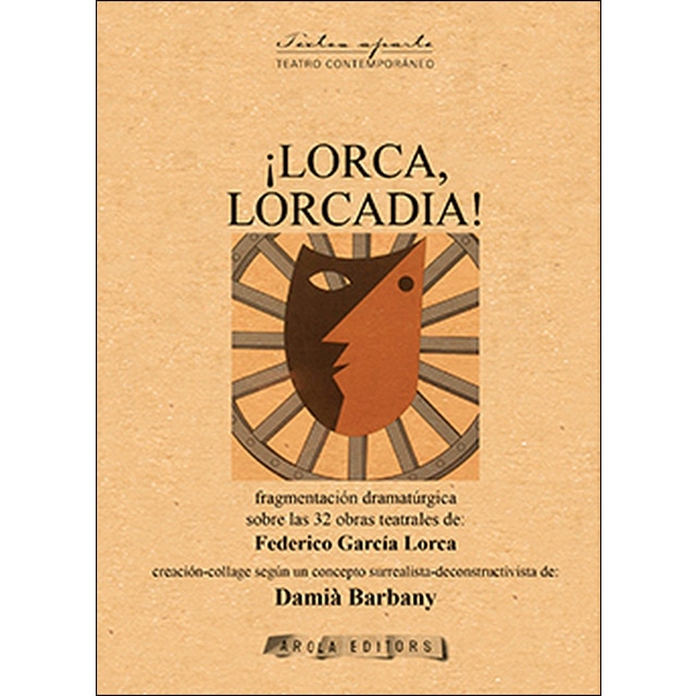 ¡lorca, lorcadia! 1