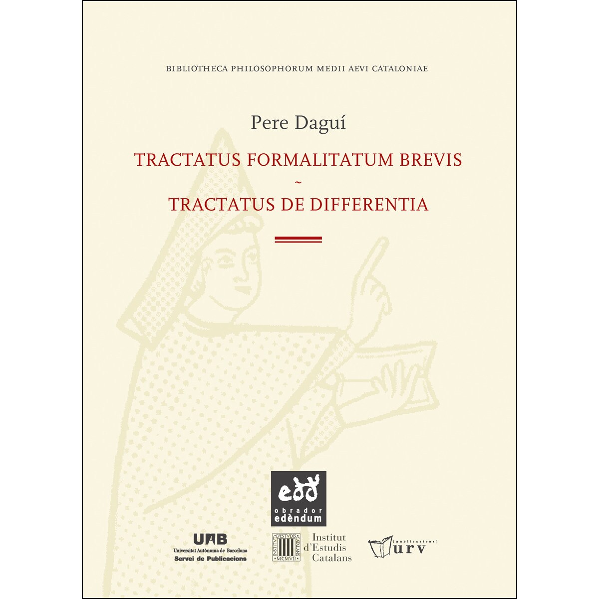Tractatus Formalitatum Brevis. Tractatus De Differentia 1