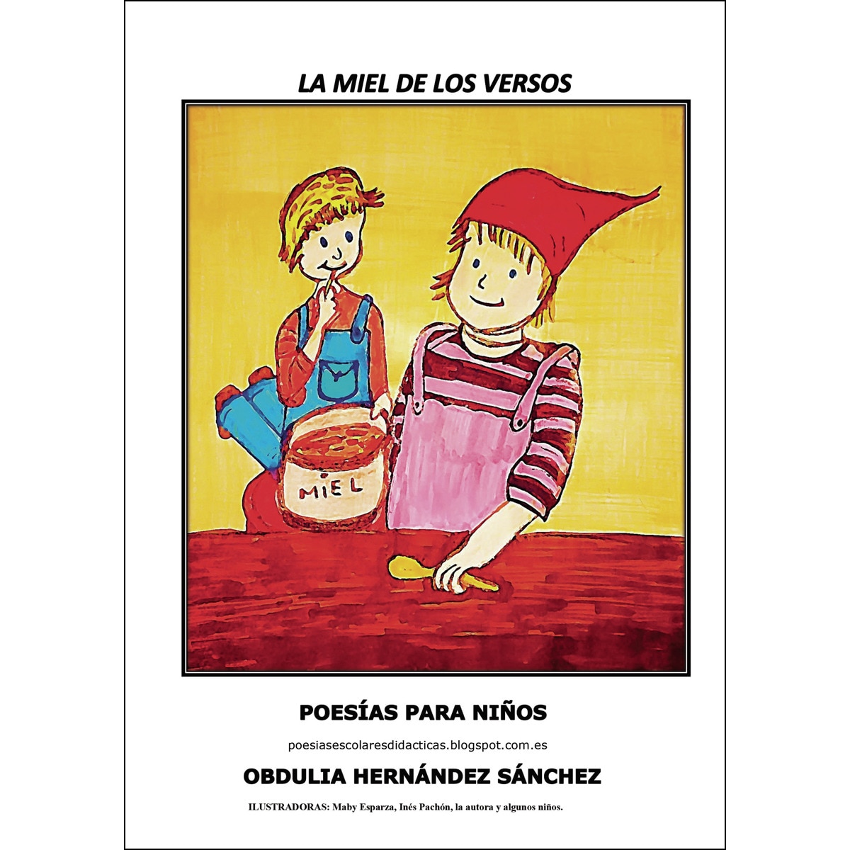 La miel de los versos(Tapa blanda) 1