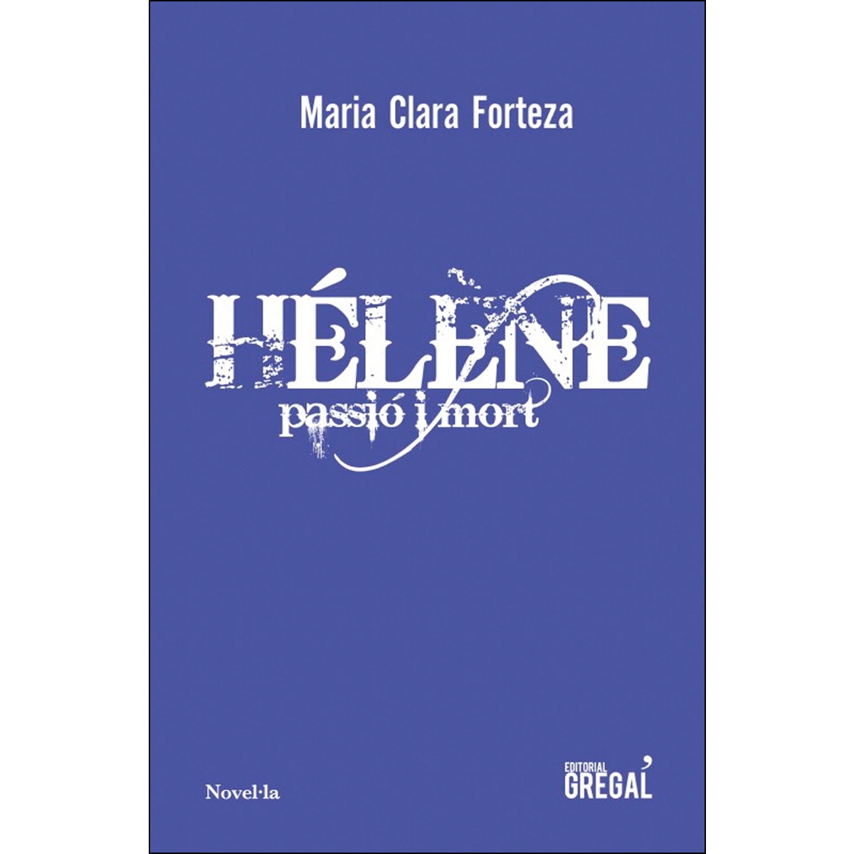 Hélène: passió i mort(Tapa blanda) 1