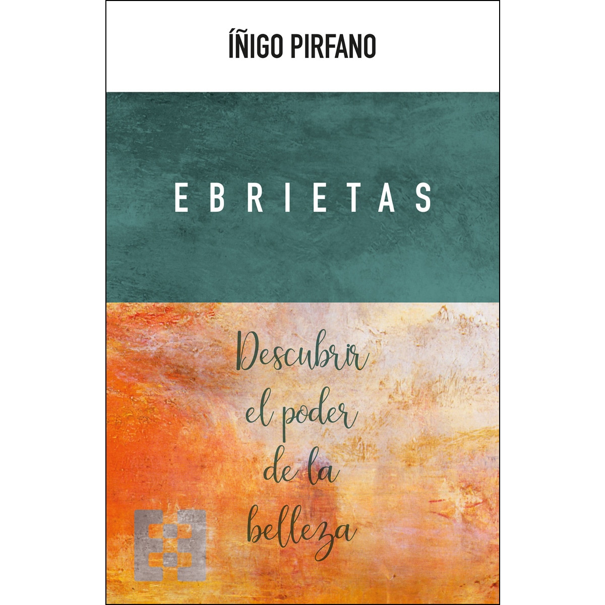 Ebrietas: Descubrir el poder de la belleza(Tapa blanda) 1
