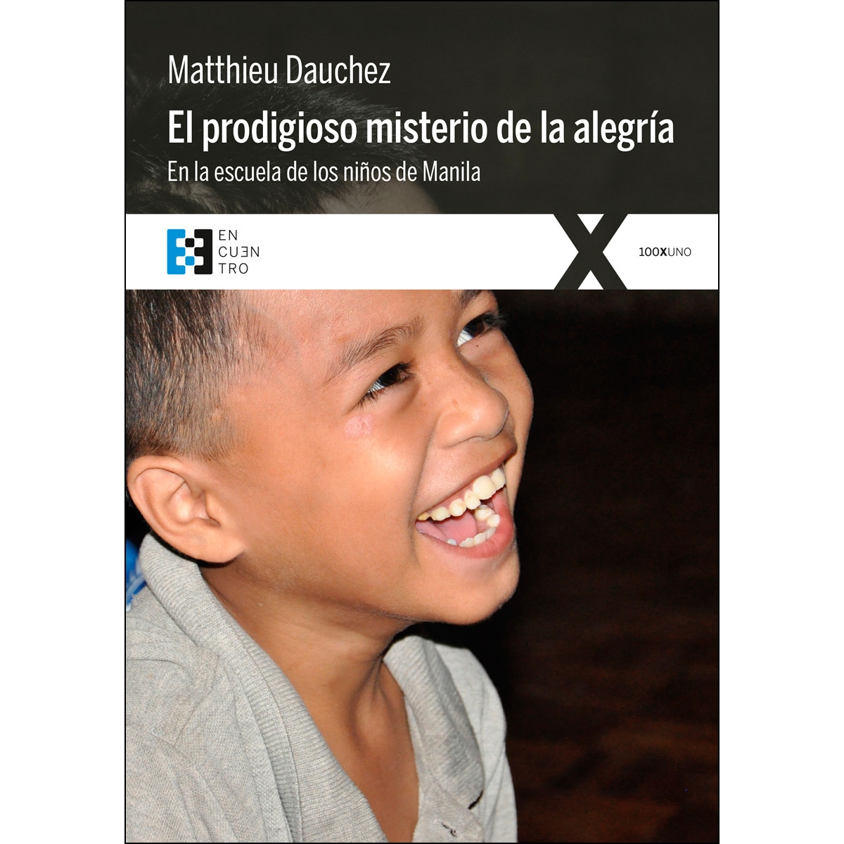 El Prodigioso Misterio De La Alegría 1