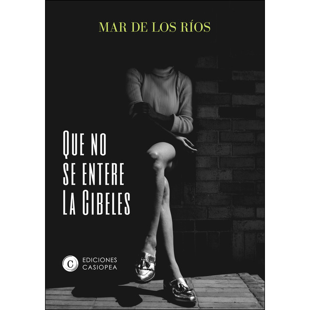 Imagen 0 de Que no se entere La Cibeles (Tapa blanda)