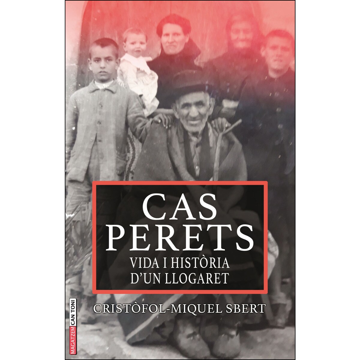 Cas perets: Vida i històries d’un llogaret(Tapa blanda) 1