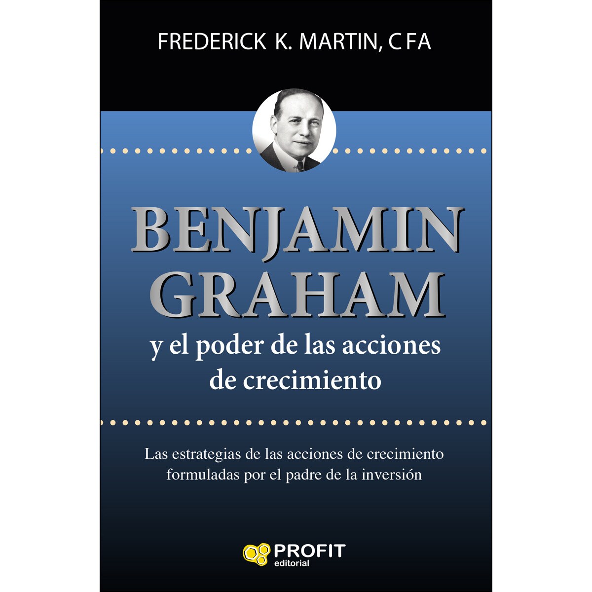 Benjamin graham y el poder de las acciones de crecimiento(Tapa blanda) 1
