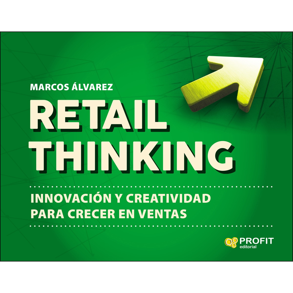 Imagem 0 de Retail thinking: Innovación y creatividad para crecer en ventas(Tapa blanda)