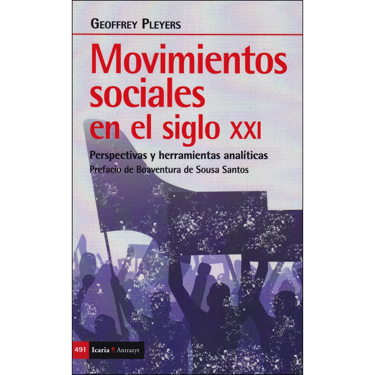 Imagem 0 de Movimientos sociales en el siglo xxi: Perspectivas y herramientas analíticas(Tapa blanda)