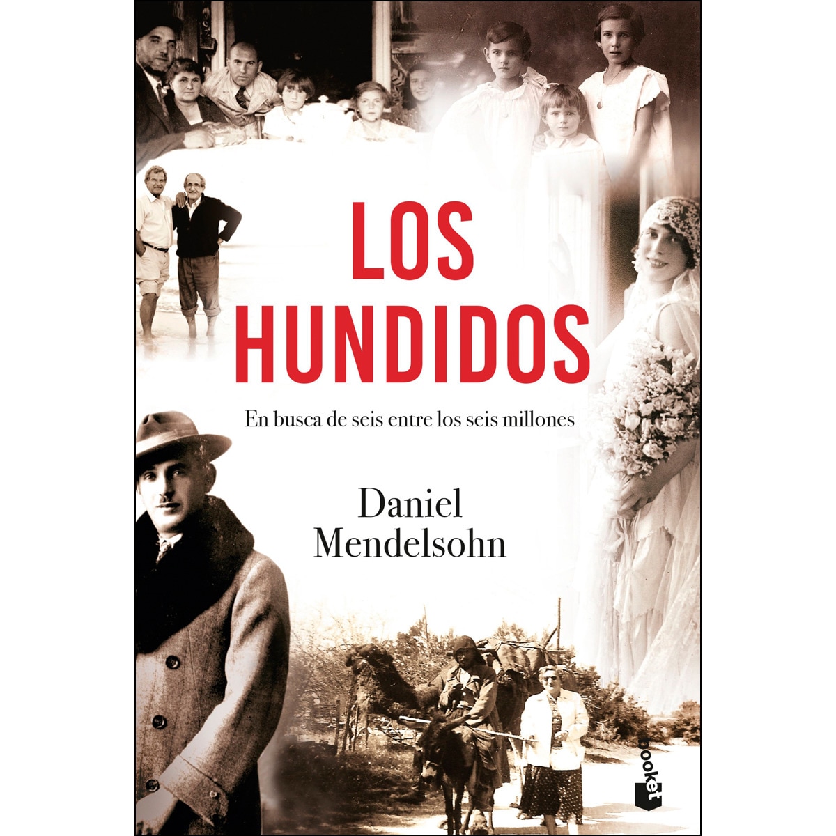 Imagen 0 de Los hundidos: En busca de seis entre seis millones (Bolsillo) (Tapa blanda)